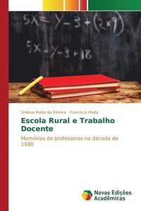 bokomslag Escola Rural e Trabalho Docente