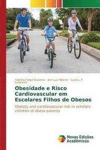 bokomslag Obesidade e Risco Cardiovascular em Escolares Filhos de Obesos