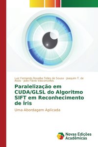 bokomslag Paralelizao em CUDA/GLSL do Algoritmo SIFT em Reconhecimento de ris