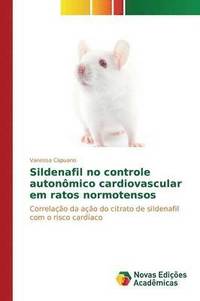 bokomslag Sildenafil no controle autonmico cardiovascular em ratos normotensos