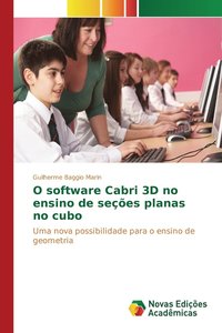 bokomslag O software Cabri 3D no ensino de sees planas no cubo