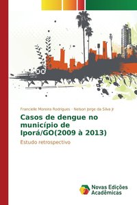 bokomslag Casos de dengue no municpio de Ipor/GO(2009  2013)