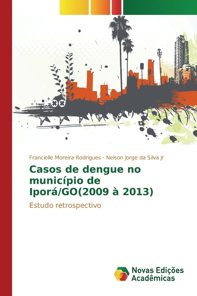 Casos de dengue no municpio de Ipor/GO(2009  2013) 1