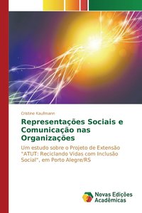 bokomslag Representaes Sociais e Comunicao nas Organizaes