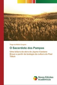 bokomslag O Sacerdote dos Pampas