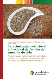 bokomslag Caracterizao nutricional e funcional da farinha de semente de chia
