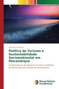bokomslag Politica do Turismo e Sustentabilidade Socioambiental em Mocambique