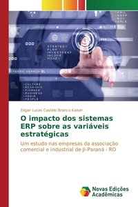 bokomslag O impacto dos sistemas ERP sobre as variveis estratgicas