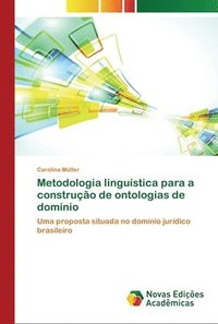 bokomslag Metodologia lingustica para a construo de ontologias de domnio