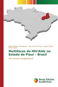bokomslag Multifaces do HIV/Aids no Estado do Piau - Brasil