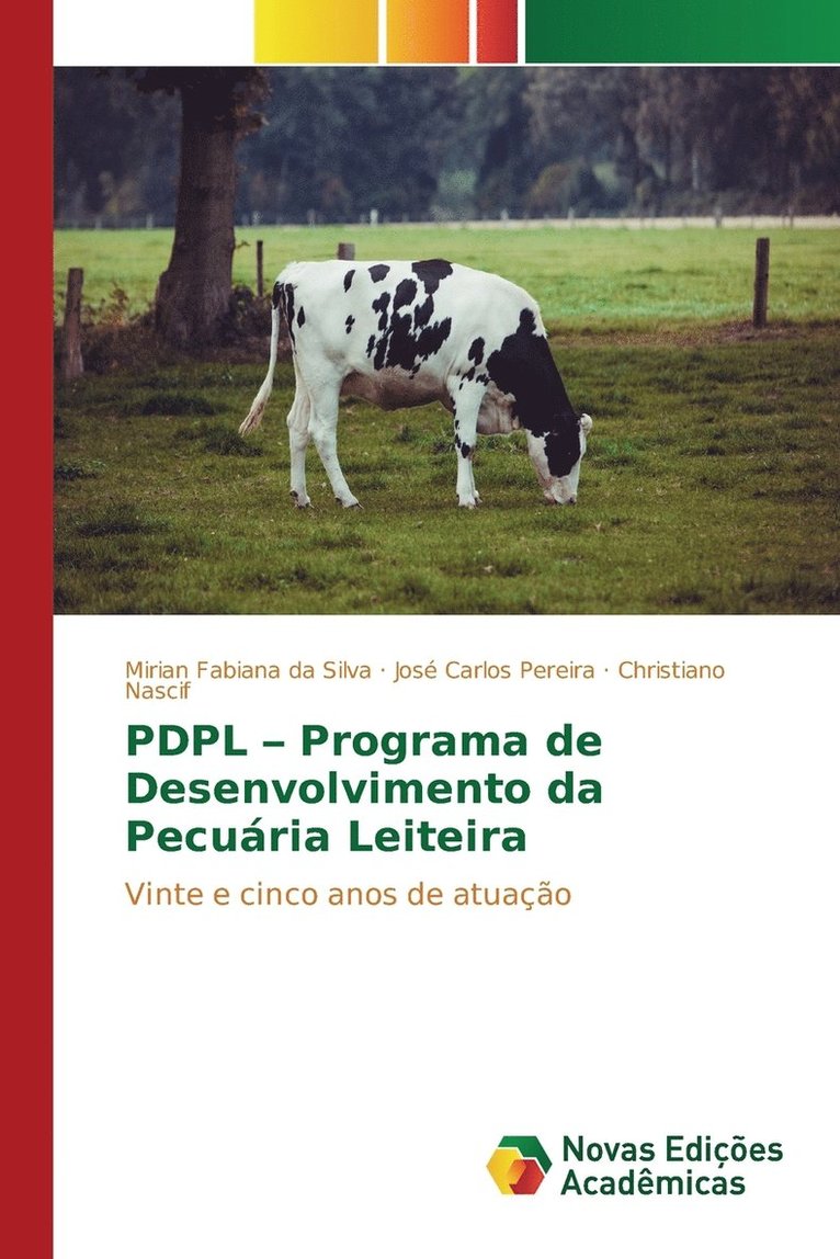 PDPL - Programa de Desenvolvimento da Pecuria Leiteira 1