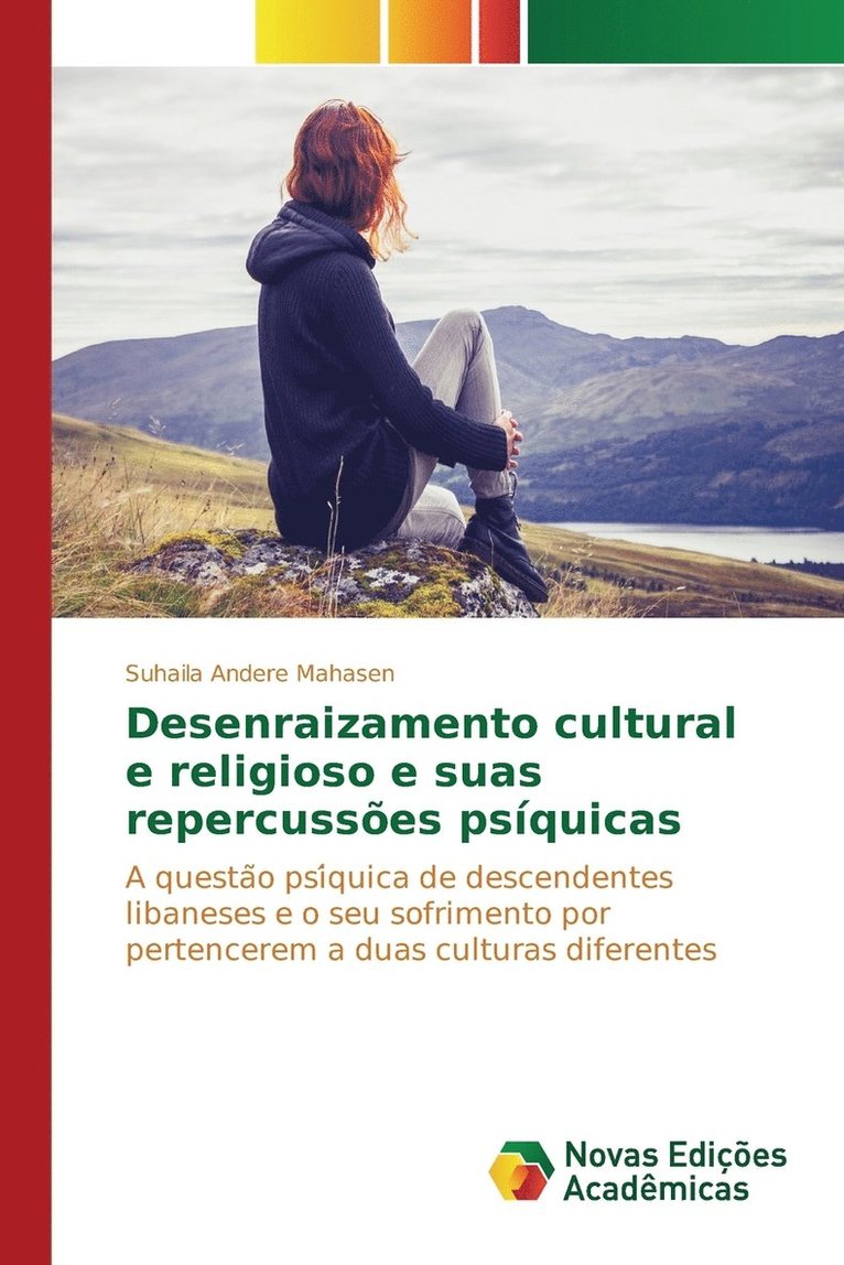 Desenraizamento cultural e religioso e suas repercusses psquicas 1