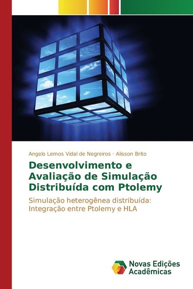 bokomslag Desenvolvimento e Avaliao de Simulao Distribuda com Ptolemy