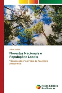 bokomslag Florestas Nacionais e Populaes Locais