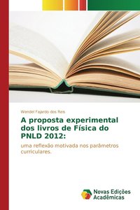 bokomslag A proposta experimental dos livros de Fsica do PNLD 2012