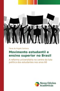 bokomslag Movimento estudantil e ensino superior no Brasil