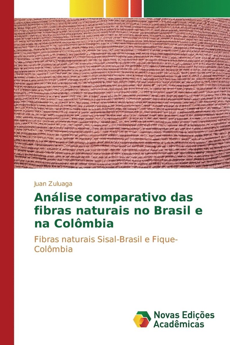 Anlise comparativo das fibras naturais no Brasil e na Colmbia 1