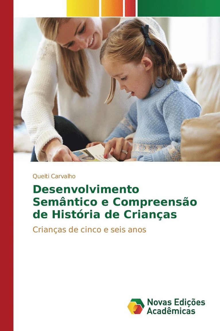 Desenvolvimento Semntico e Compreenso de Histria de Crianas 1