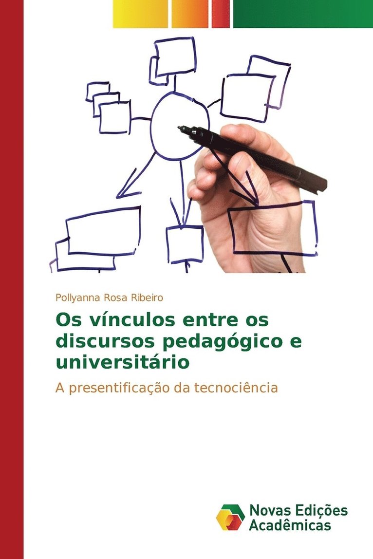 Os vnculos entre os discursos pedaggico e universitrio 1