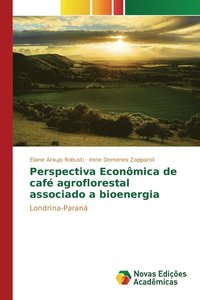 bokomslag Perspectiva Econmica de caf agroflorestal associado a bioenergia