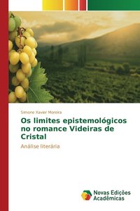 bokomslag Os limites epistemolgicos no romance Videiras de Cristal