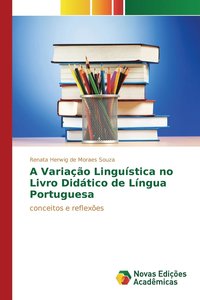 bokomslag A Variao Lingustica no Livro Didtico de Lngua Portuguesa