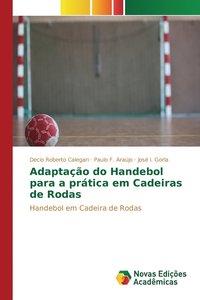 bokomslag Adaptao do Handebol para a prtica em Cadeiras de Rodas