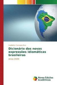 bokomslag Dicionrio das novas expresses idiomticas brasileiras