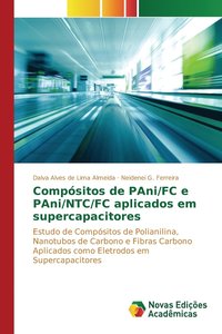 bokomslag Compsitos de PAni/FC e PAni/NTC/FC aplicados em supercapacitores
