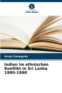 bokomslag Indien im ethnischen Konflikt in Sri Lanka 1980-1990