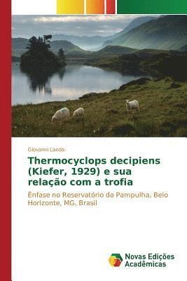 bokomslag Thermocyclops decipiens (Kiefer, 1929) e sua relao com a trofia