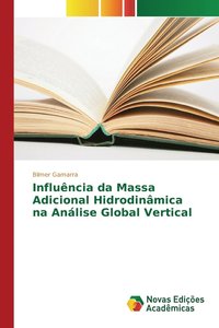 bokomslag Influncia da Massa Adicional Hidrodinmica na Anlise Global Vertical