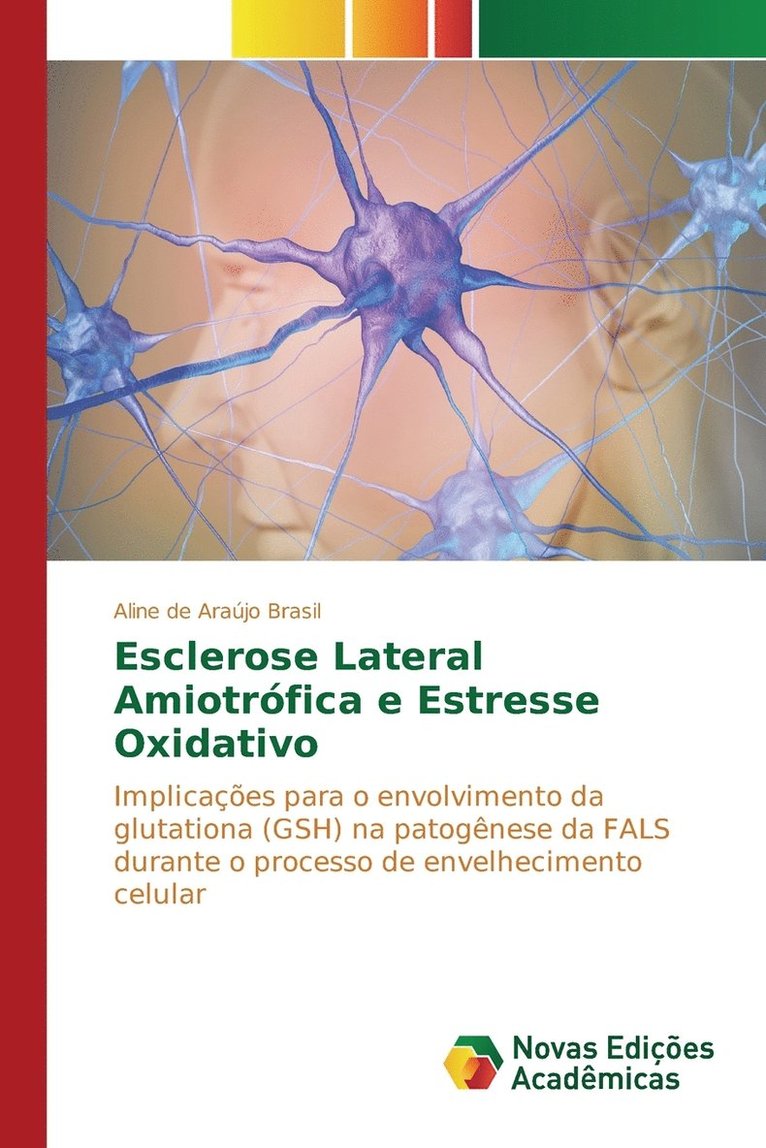 Esclerose Lateral Amiotrfica e Estresse Oxidativo 1