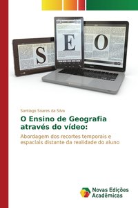 bokomslag O Ensino de Geografia atravs do vdeo