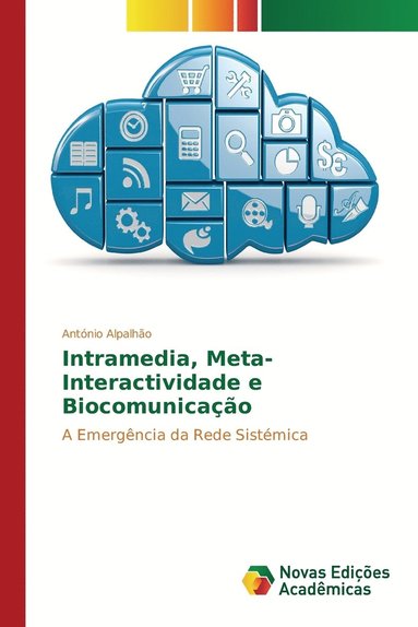 bokomslag Intramedia, Meta-Interactividade e Biocomunicao