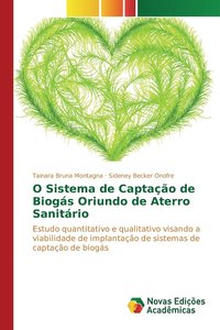 bokomslag O Sistema de Captao de Biogs Oriundo de Aterro Sanitrio