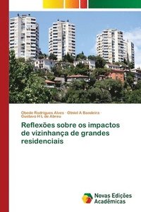 bokomslag Reflexes sobre os impactos de vizinhana de grandes residenciais