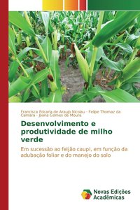 bokomslag Desenvolvimento e produtividade de milho verde