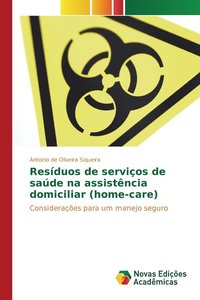 bokomslag Resduos de servios de sade na assistncia domiciliar (home-care)