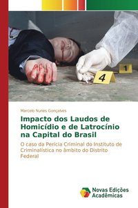 bokomslag Impacto dos Laudos de Homicdio e de Latrocnio na Capital do Brasil