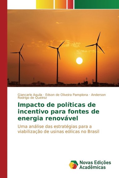 bokomslag Impacto de polticas de incentivo para fontes de energia renovvel