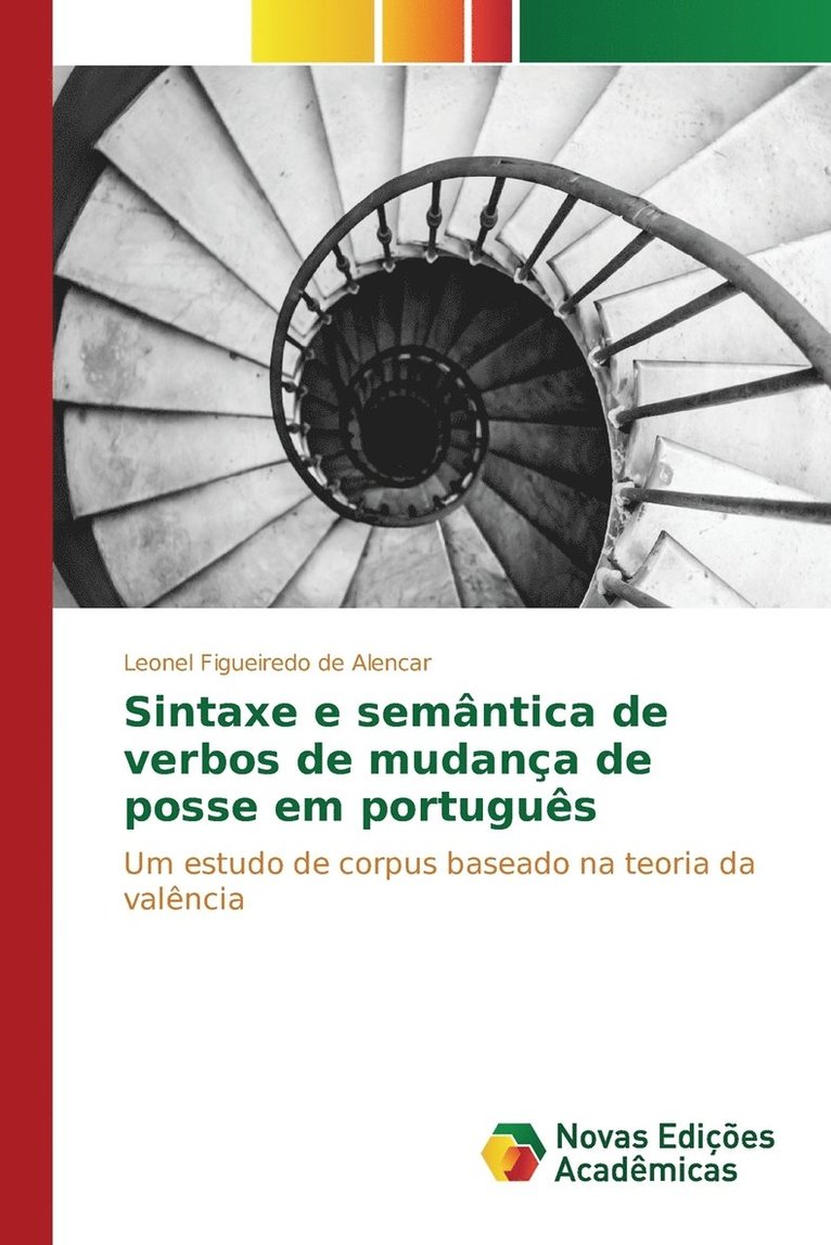 Sintaxe e semntica de verbos de mudana de posse em portugus 1