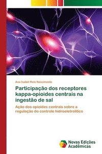 bokomslag Participacao dos receptores kappa-opioides centrais na ingestao de sal