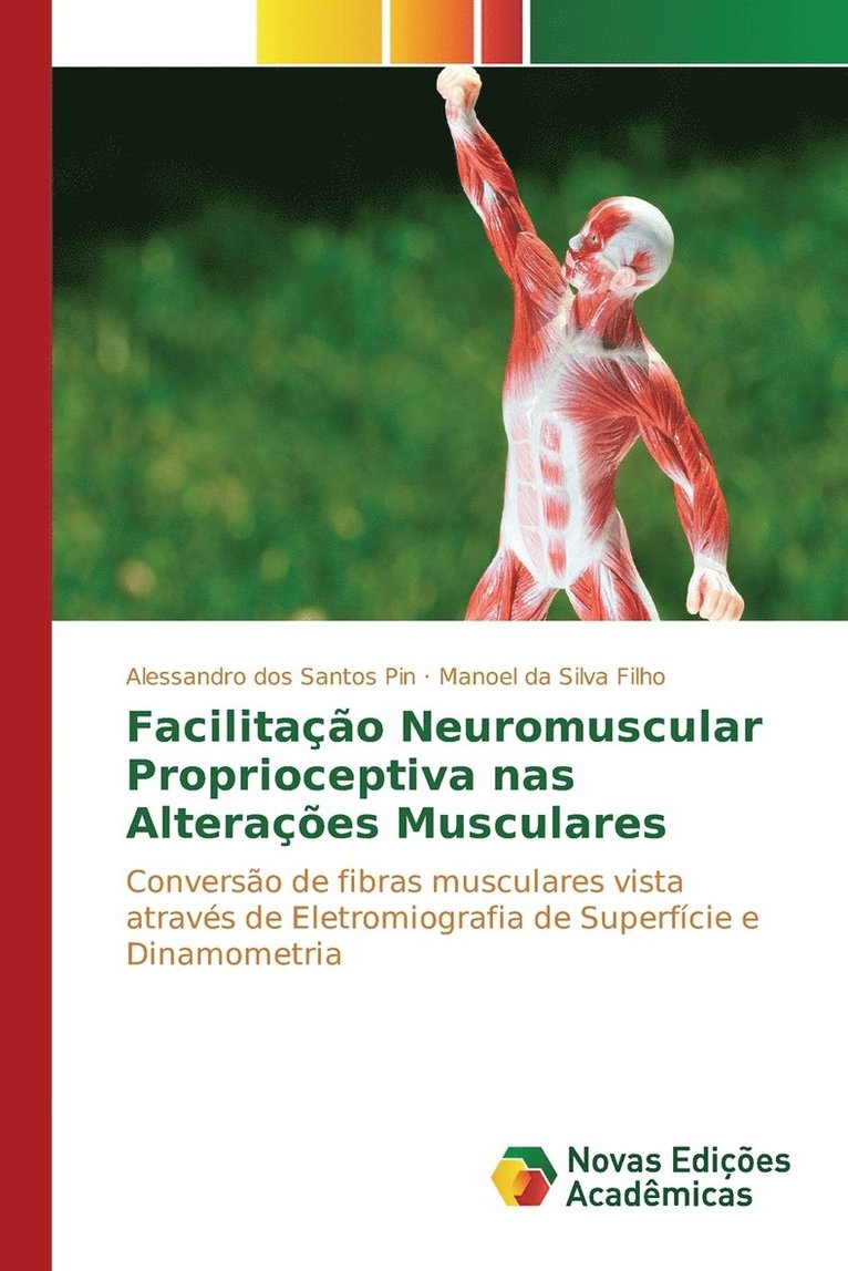 Facilitao Neuromuscular Proprioceptiva nas Alteraes Musculares 1