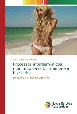 bokomslag Processos intersemióticos num mito da cultura amorosa brasileira