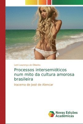 bokomslag Processos intersemiticos num mito da cultura amorosa brasileira