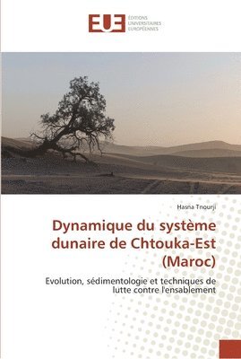 Dynamique du systme dunaire de Chtouka-Est (Maroc) 1