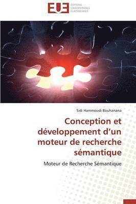 bokomslag Conception Et D veloppement D Un Moteur de Recherche S mantique