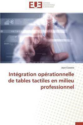 Intégration opérationnelle de tables tactiles en milieu professionnel