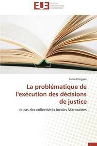 bokomslag La Probl matique de l'Ex cution Des D cisions de Justice